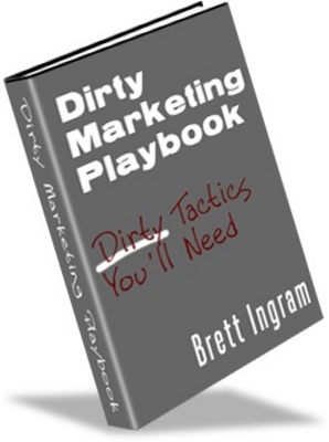 Product picture Dirty Marketing Playbook - ways to make money online